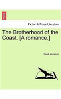 Brotherhood of the Coast. [A Romance.]