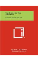 Battle Of The Aleutians
