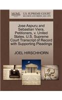 Jose Aspuru and Sebastian Viera, Petitioners, V. United States. U.S. Supreme Court Transcript of Record with Supporting Pleadings