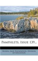 Pamphlets, Issue 139...