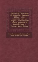Euclid's Book on Divisions of Figures (Peri Diaipeseon Biblion)