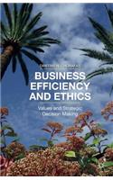 Business Efficiency and Ethics