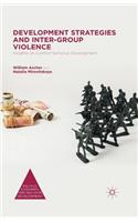 Development Strategies and Inter-Group Violence