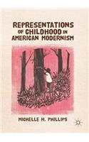 Representations of Childhood in American Modernism