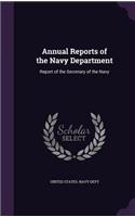 Annual Reports of the Navy Department: (English)