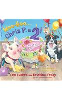 Woo-Hoo ... Chris P. Is 2!