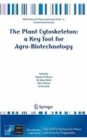 Plant Cytoskeleton: A Key Tool for Agro-Biotechnology