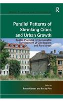 Parallel Patterns of Shrinking Cities and Urban Growth