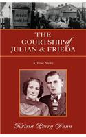 The Courtship of Julian and Frieda: (English)