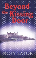 Beyond the Kissing Door