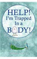 Help I'm Trapped In a Body: The Power of the Total Body Matrix