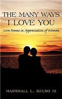 The Many Ways I Love You