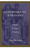 Auto/biography & Pedagogy