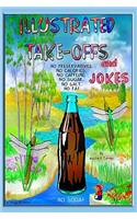 Illustrated Take-Offs And Jokes: (English)