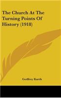 Church At The Turning Points Of History (1918)
