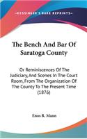 The Bench And Bar Of Saratoga County
