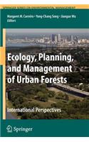 Ecology, Planning, and Management of Urban Forests