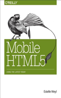 Mobile HTML5: Using the Latest Today(English)