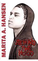 Behind the Hood