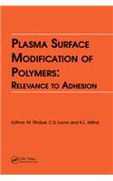 Plasma Surface Modification of Polymers: Relevance to Adhesion