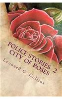 Police Stories 2 City of Roses