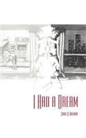 I Had a Dream