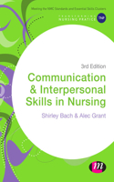 Communication and Interpersonal Skills in Nursing