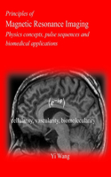 Principles of Magnetic Resonance Imaging