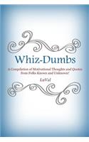 Whiz-Dumbs