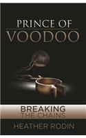 Prince of Voodoo: Breaking the Chains