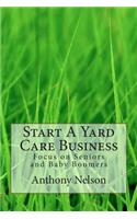 Start A Yard Care Business