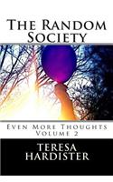 Random Society (Even More Thoughts)