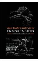 Frankenstein; or, the Modern Prometheus (the 1818 Text)