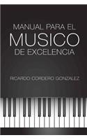 Manual para el Músico de Excelencia