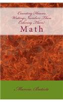 Counting Houses Writing Numbers Then Coloring Them: Math