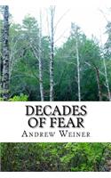 Decades of Fear