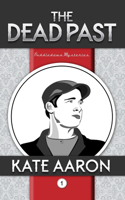 The Dead Past (Puddledown Mysteries, #1)