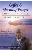 Coffee & Morning Prayer