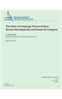 The State of Campaign Finance Policy