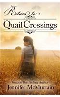 Return to Quail Crossings