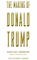 The Making of Donald Trump Lib/E