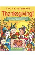 How to Celebrate Thanksgiving!