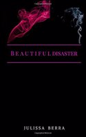 Beautiful Disaster