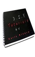 D.I.Y. Tutorials: From Me To You