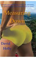 Measuring Down