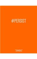 Notebook for Cornell Notes, 120 Numbered Pages, #PERSIST, Orange Cover: For Taking Cornell Notes, Personal Index, 8.5"x11", Hashtag Series, Genius Edition