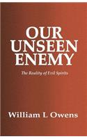 Our Unseen Enemy