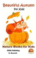 Beautiful Autumn For Kids