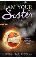 I am Your Sister