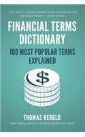 Financial Terms Dictionary - 100 Most Popular Terms Explained